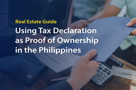 tax declaration in tagalog|Using Tax Declaration as Proof of Ownership in the Philippines.